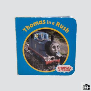 Thomas & Friends “Thomas in a Rush” Board Book – Toddler Storybook for Little Engineers