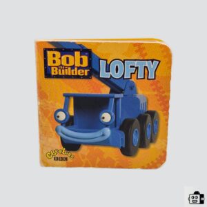 Bob the Builder: Lofty – Official BBC CBeebies Board Book for Toddlers
